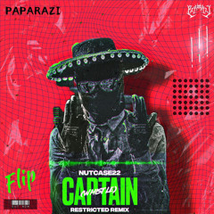 Nutcase22 - Captain ( Whistle )( PapaRazi Flip )