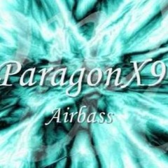 ParagonX9 - Airbass (Tantabus Re-work)