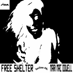 Free Shelter Invites #6: Mari Mac Dowell 🇧🇷/🇺🇸