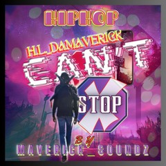 CAN'T STOP - H.L._DAMAVERICK - IN-CLASS - (WORLD PREMIERE - HIP HOP DANCEHALL CROSSOVER 93 )  DEMO