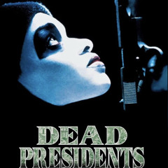 DEAD PRESIDENTS  (LLBACKEND🕊💜)