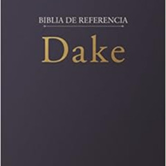 ACCESS KINDLE 🧡 Biblia de referencia Dake RVR60 (Spanish Edition) by RVR 1960- Reina
