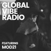 Global Vibe Radio 303 Feat. Mod21 (Semantica, PoleGroup) DJ mix artwork - Electronic music tracklist cover image