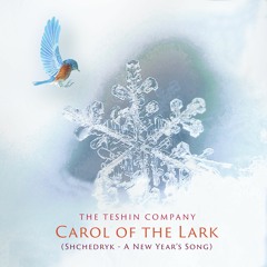 Carol Of The Lark (Shchedryk- A New Year Song)