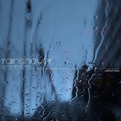 RAINSHOWER (Extended mix)