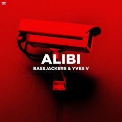 Bassjackers & Yves V - Alibi