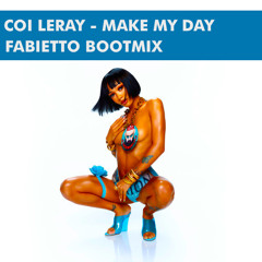 Coi Leray, David Guetta - Make My Day (Fabietto Bootmix)