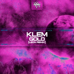 Klem - Gold (Leon Remix)