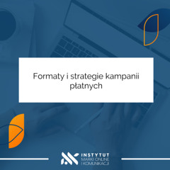 2025.06.03 - SMS E9 - Formaty o startegie koampani płatnych