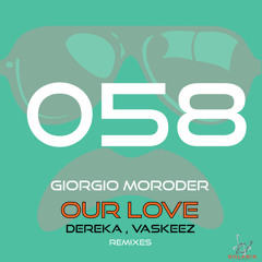 Our Love (Vaskeez Remix Radio Edit)