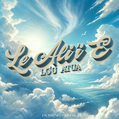 Le Ali'i E Lo'u Atua