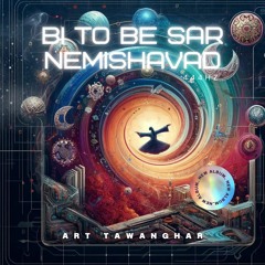 Bi To Be Sar Nemishavad 444Hz ft. Shajarian, Kalhor & Alizadeh Persian Trap Dance 6/8
