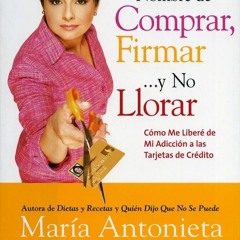 {READ} En el Nombre de Comprar, Firmar... y No Llorar: Como Me Libere de Mi Adic