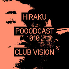 POOODCast+010 - Hiraku