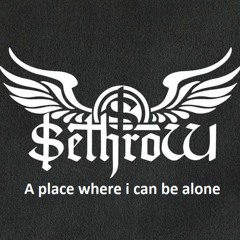 SethroW - A Place Where I Can Be Alone