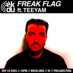 Freak Flag | Teeyam | 2025-09-10