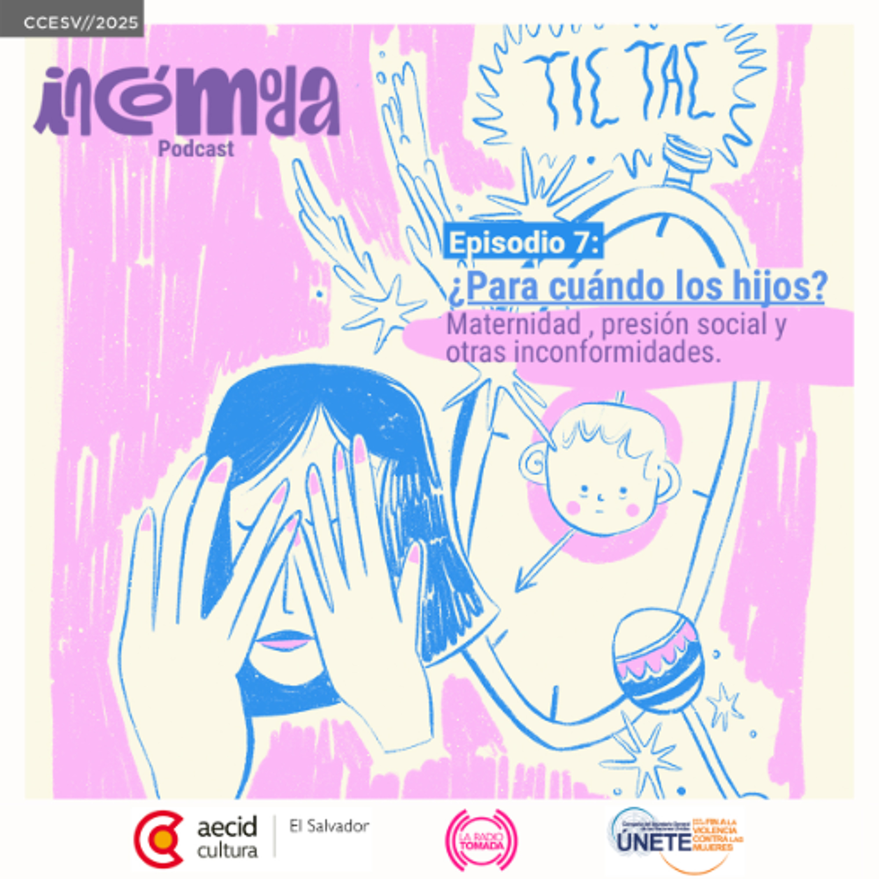 07 - Incómoda Pódcast -¿Para cuándo los hijos? (vivo) episode artwork