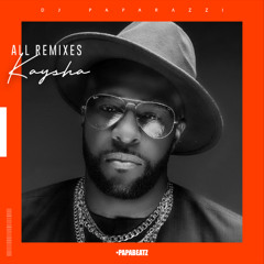 All Kaysha Remixes