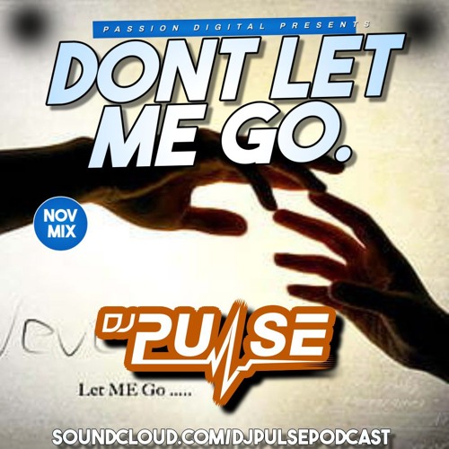 don't let me go