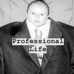 Professional Life- State Of Address