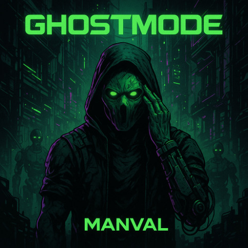 MANVAL - Ghost Mode