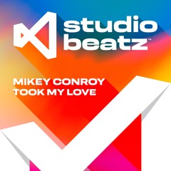MIKEY CONROY - TAKE MY LOVE - FREE DOWNLOAD