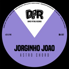 HSM PREMIERE | Jorginho Joao - Astro Chord (So.undso Remix) [Dance Petrol Records]