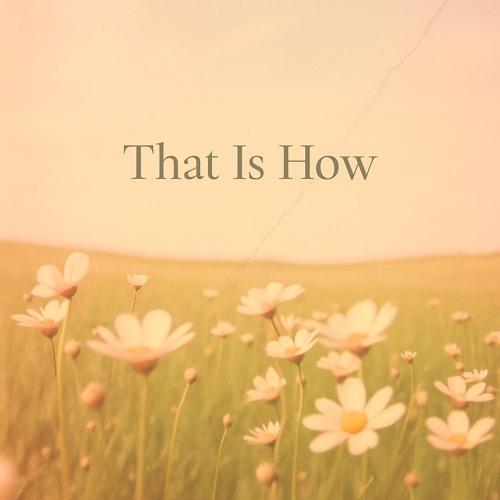 That's How