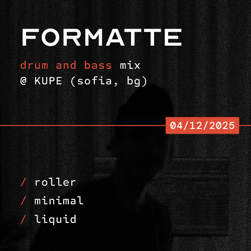 Formatte - Drum and Bass Mix (04.12.25) - Deep Roller / Minimal / Liquid