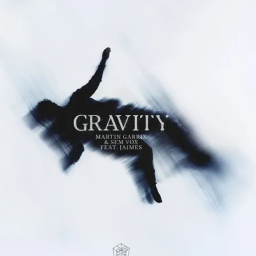 Martin Garrix, Sem Vox, Jaimes - Gravity (Marbez Remix)