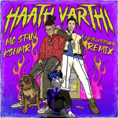 MC STAN X KSHMR - Haath Varthi (Neon Mitsumi Remix)