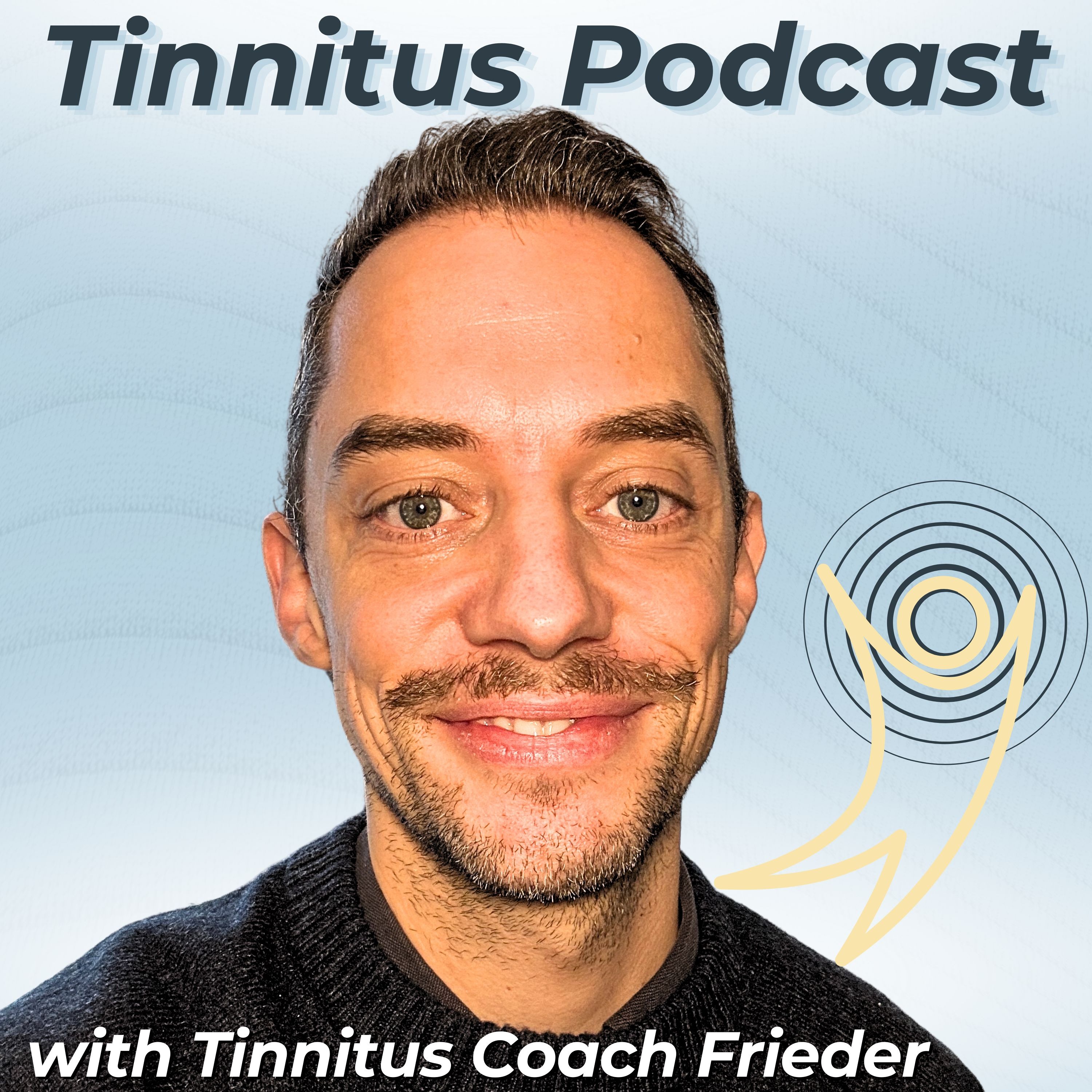 Tinnitus Relief & Habituation with Coach Frieder