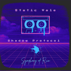 Shadow Protocol- Symphony of Ruin