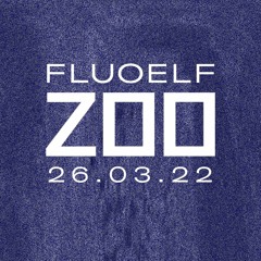 Fluoelf @ Le Zoo / Psychedelic Language - 26.03.22