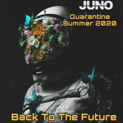 Back To The Future ( Quaratine Summer 2020 )