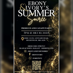 EBONY & IVORY'S SUMMER SORIEE 19TH JULY 2025 PROMO MIX BY @DJDEO_LOADBOSS