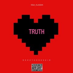 2. Truth (freestyle) (prod.IssaKlassik)