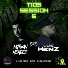 ESTEBAN MENDEZ B2B LUIS KENZ-TIOS SESSION 6 (LIVE SET EN QUANTICO TIOS SHOWCASE 27/7/24 )