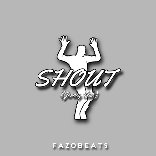 SHOUT [fazobeats]