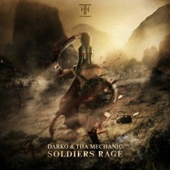 Darko & Tha Mechanic - Soldiers Rage