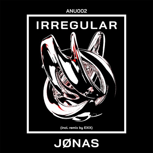 JØNAS  - Do It Anyway [ANU002]