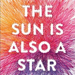 Read The #Kindle The Sun Is Also a Star by Nicola Yoon
