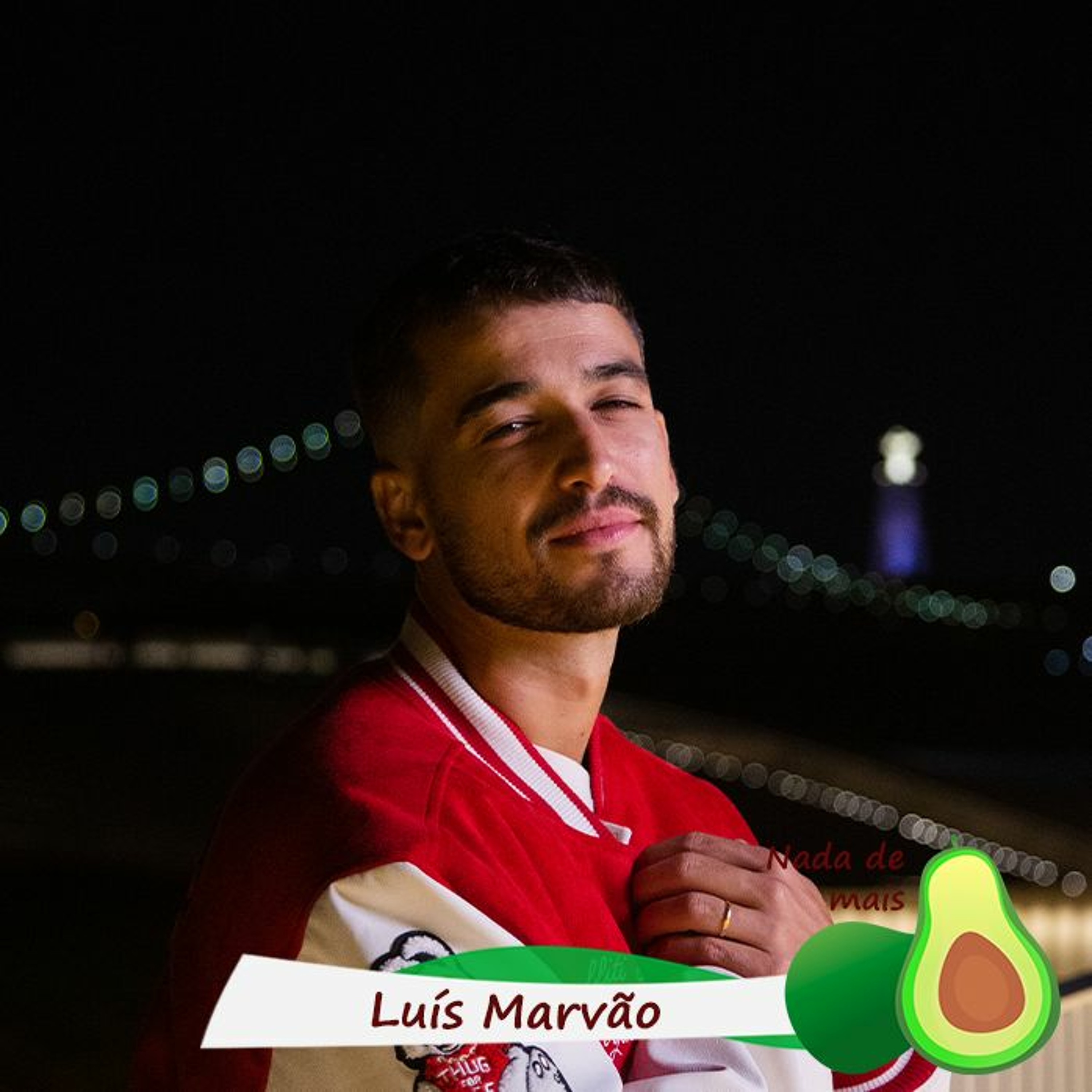 Nada de mais #3.91 - Luís Marvão