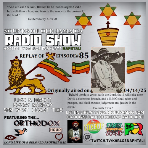 Sounds Of Old Jamaica Episode 85- Originally aired live on 04/14/25. Season 8 Premier!
