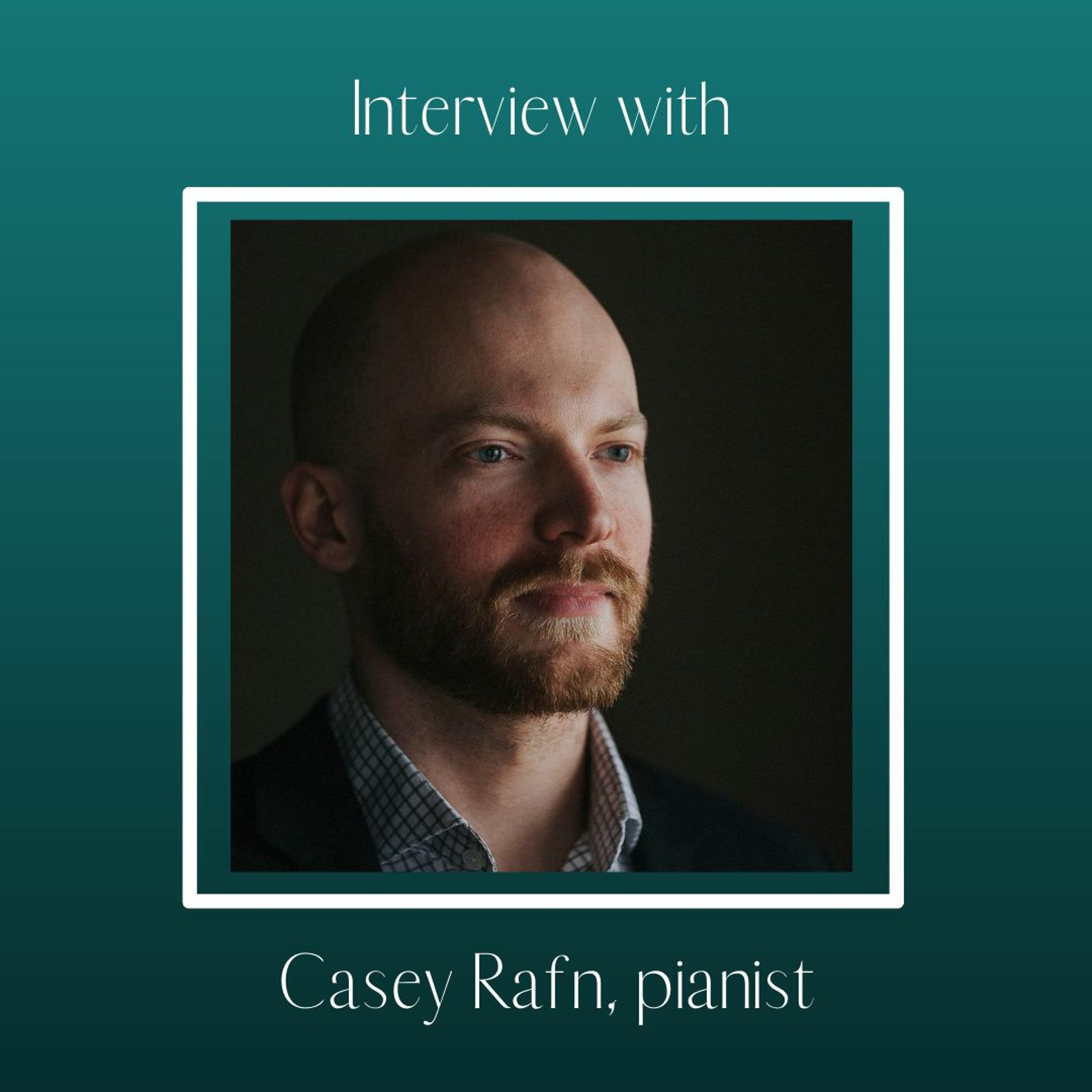 Casey Rafn - Pianist
