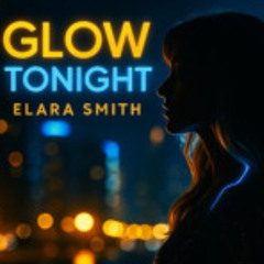 Glow Tonight