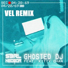 NeoQor & S3RL Ft Kitty Chan - Ghosted DJ (Velta Remix)