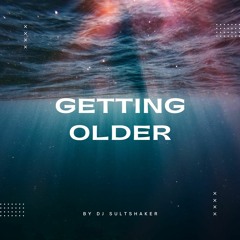 Getting Older