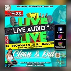 WI LIVE PON LIVE PT.8 (DADDY P & BROWNMAN BDAY)@Roxxiess_Sound 2020