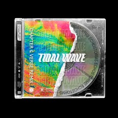 EchoStorms - Tidal Wave (EchoStorms X Chapter & Verse Remix)